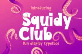 Squidy Club Font
