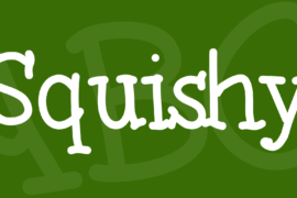 Squishy Font