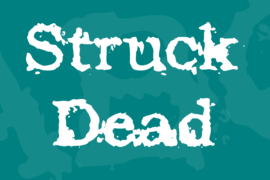 Struck Dead Font