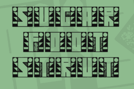 Sugar Foot Strut Font