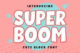 Super Boom Font