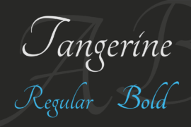 Tangerine Font Family