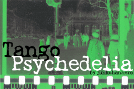Tango Psychedelia Font