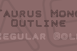 Taurus Mono Outline Font Family