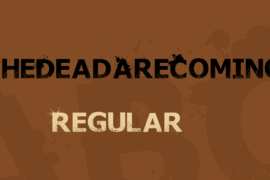 TheDeadAreComing Font