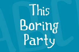 This Boring Party Font