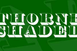 Thorne Shaded Font