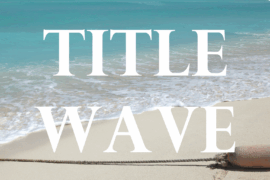 Title Wave Font