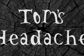 Tom’s Headache Font