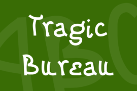 Tragic Bureau Font