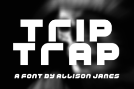 Trip Trap Font