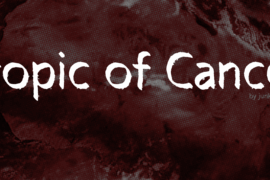 Tropic of Cancer Font