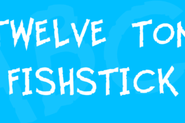 Twelve Ton Fishstick Font