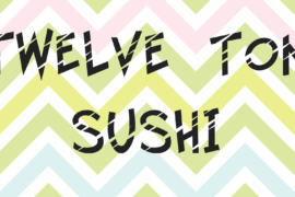 Twelve Ton Sushi Font