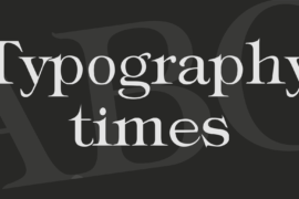 Typography times Font
