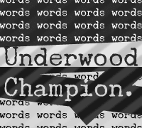 Underwood Champion Font