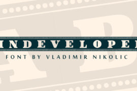 Undeveloped Font Family