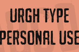 URGH TYPE PERSONAL USE Font