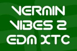 Vermin Vibes 2 EDM XTC Font