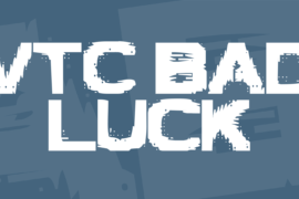 VTC Bad Luck Font