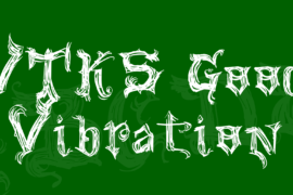 VTKS Good Vibration Font
