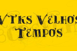 Vtks Velhos Tempos Font
