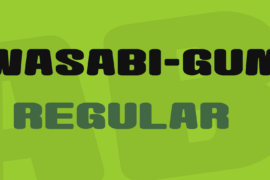 Wasabi-Gum Font