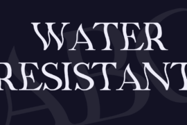Water Resistant Font