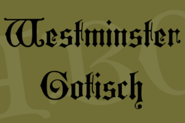 Westminster Gotisch Font