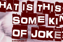 What is this – some kind of joke? Font