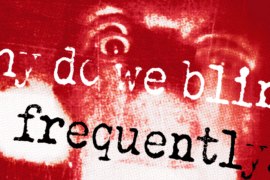 Why do we blink so frequently? Font Family