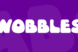 Wobbles Font