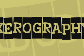 Xerography Font