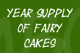 Year supply of fairy cakes Font