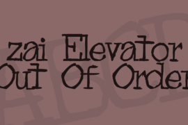 zai Elevator Out Of Order Font