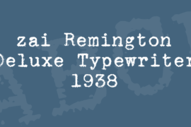 zai Remington Deluxe Typewriter 1938 Font