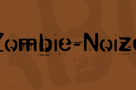 Zombie-Noize Font