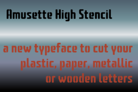 Amusette High Stencil Font