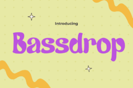 Bassdrop Font