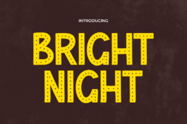 BRIGHT-NIGHT Font