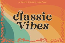 Classic Vibes Free Font