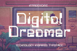 Digital Dreamer Font