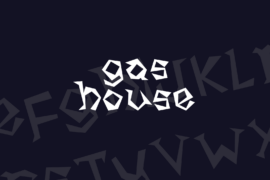 Gas House Font