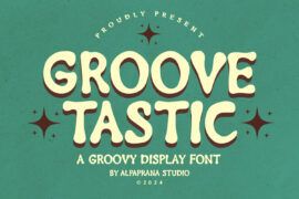 Groovetastic Font