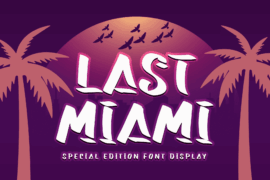 Last Miami Demo Font