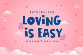 LOVING IS EASY Font
