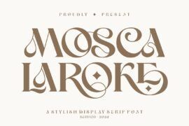 Mosca Laroke Font