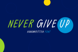 Never Give Up Font