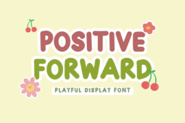 Positive Forward Font