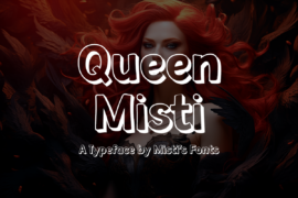 Queen Misti Font